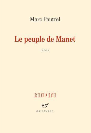 Marc Pautrel - Le peuple de Manet (2021)