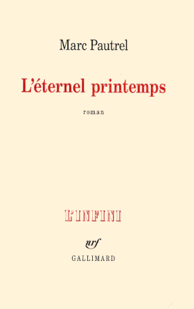 Marc Pautrel - L'ternel printemps (2019)