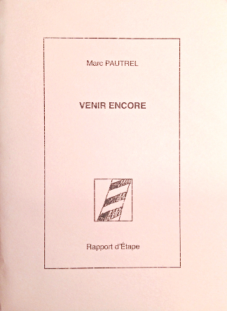 Marc Pautrel - Venir encore