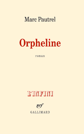 Marc Pautrel - Orpheline (2014)